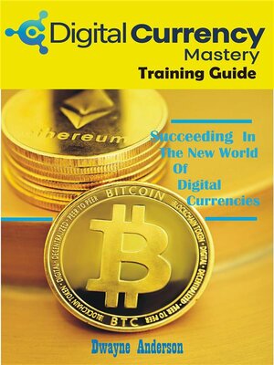 cover image of Digital Currency Mastery Training Guide